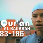 Al-Qur’an Surat Al Baqarah 183-186