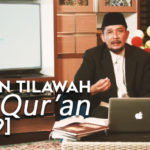 Tahsin Tilawah Al-Qur’an [EPS 9]