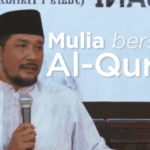 Mulia Bersama Al-Qur’an