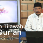 Tahsin Tilawah Al-Qur’an EPS 26