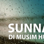 Sunnah-Sunnah Di Musim Hujan