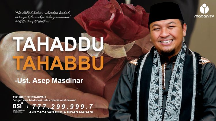 Hikmah Madani – Tahaddu Tahabbu